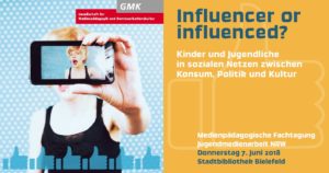 NRW-Fachtagung "Influencer or influenced?"