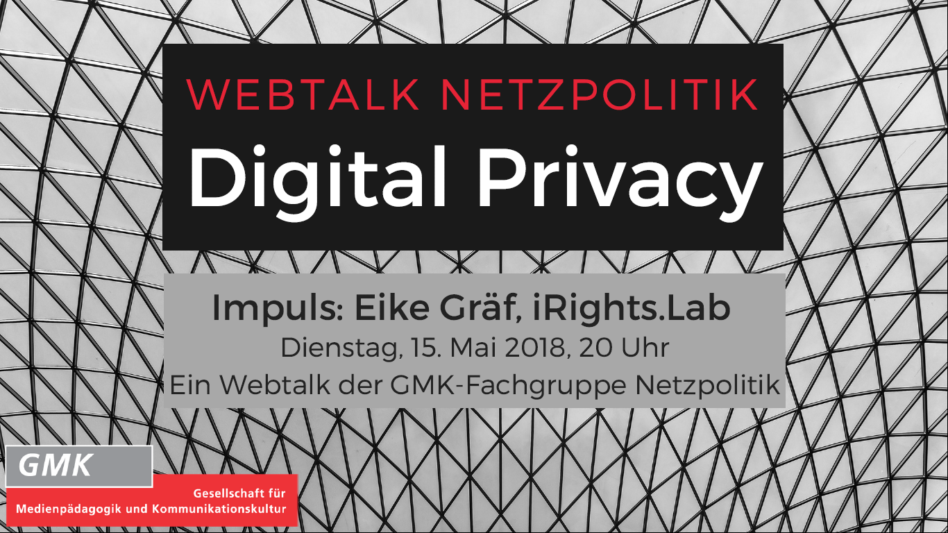 Webtalk Netzpolitik: Digital Privacy