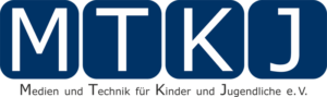Medien und Technik für Kinder und Jugendliche e.V. (MTKJ e.V.)