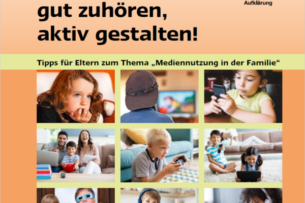 Titelseite der Broschüre "Gut hinsehen, gut zuhören, aktiv gestalten! Tipps für Eltern zum Thema "Mediennutzung in der Familie"" der Bundeszentrale für gesundheitliche Aufklärung.