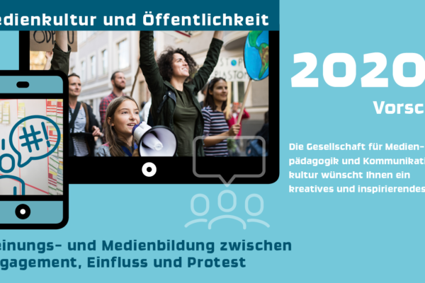 Vorschau 2020. Medienkultur und Öffentlichkeit - Meinungs- und Medienbildung zwischen Engagement, Einfluss und Protest. Illustration eines Tablets, das ein Foto von demonstrierenden Menschen zeigt und eines Smartphones, das ein Strichmännchen mit einer Sprechblase abbildet.