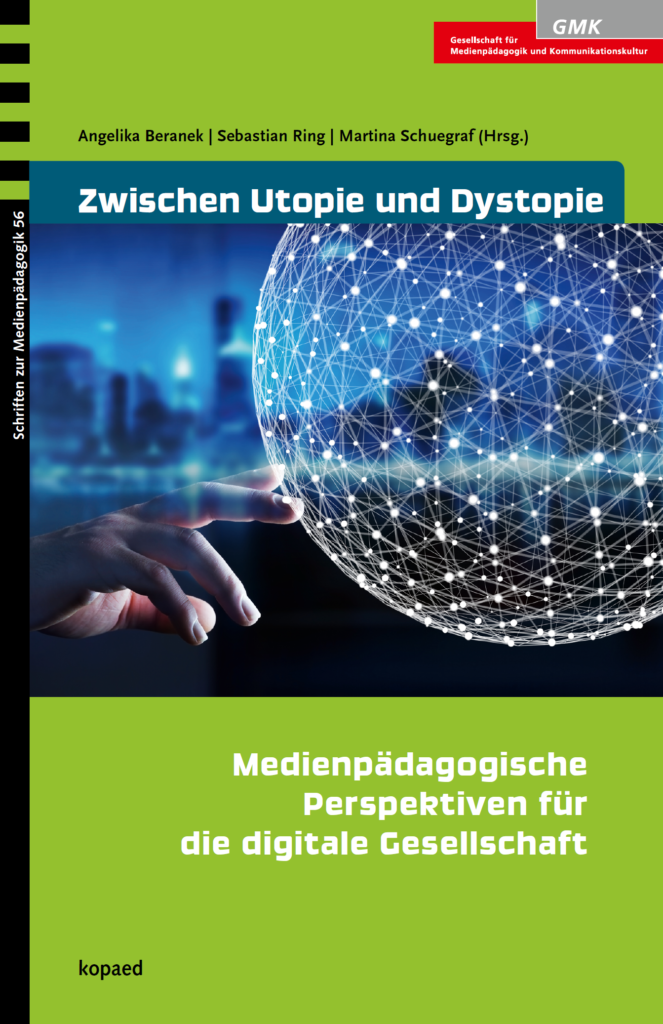 Buchcover der Schriften zur Medienpädagogik 56 "Zwischen Utopie und Dystopie - Medienpädagogische Perspektiven für die digitale Gesellschaft". Bild einer Hand, welche auf eine Kugel deutet, die aus Leuchtpunkten besteht, die netzartig miteinander verbunden sind.