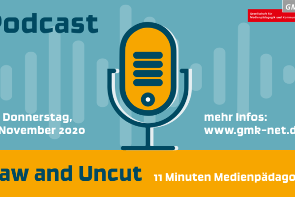 Keyvisual Podcast "Raw and Uncut - 11 Minuten Medienpädagogik" Ab Donnerstag, 5. November 2020. Illustration eines orangenen Mikrofons auf blauem Hintergrund