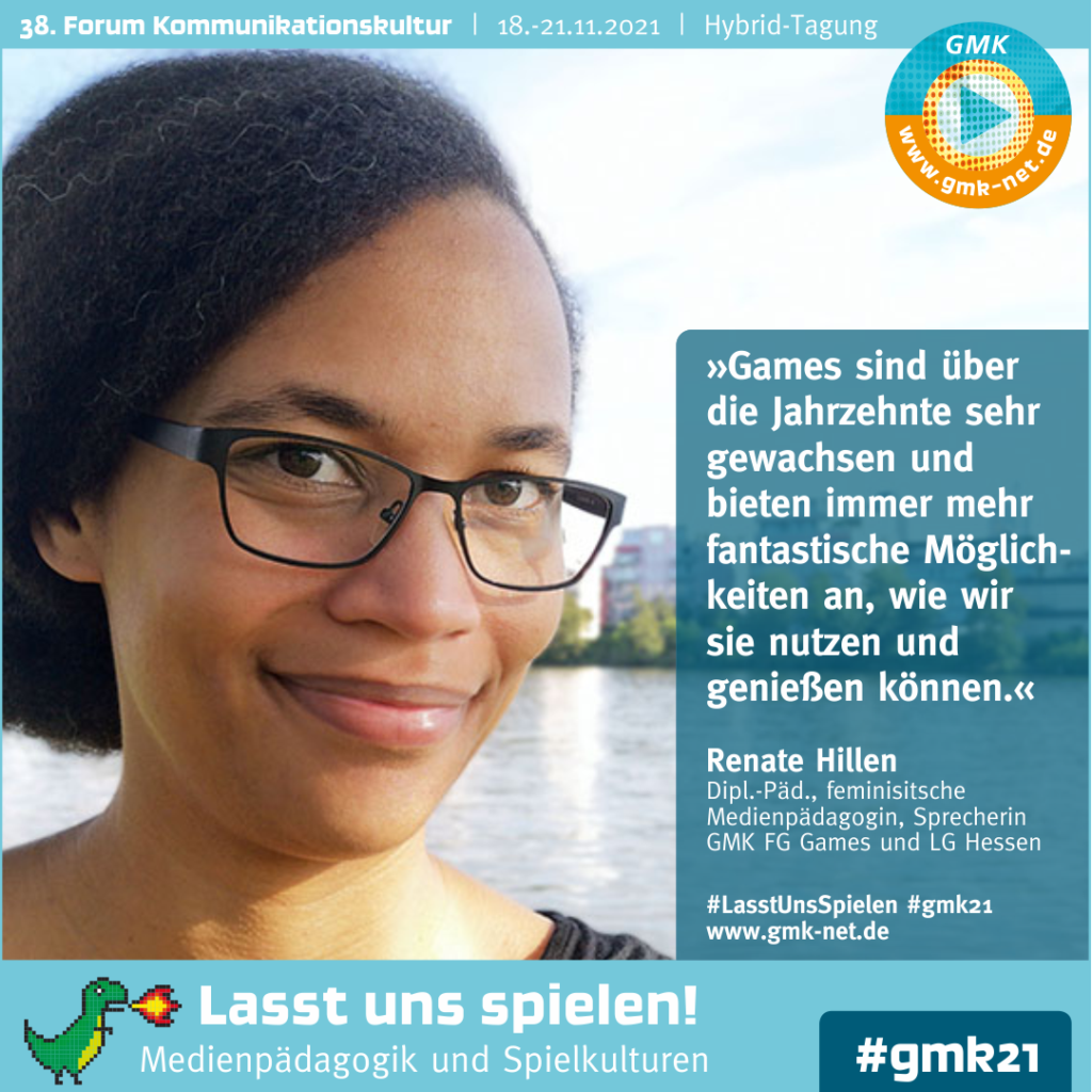 Kampagne für das 38. Forum Kommunikationskultur. Foto von Renate Hillen mit dem Zitat "Games sind über die Jahrzehnte sehr gewachsen und bieten immer mehr fantastische Möglichkeiten an, wie wir sie nutzen und genießen können." von ihr.