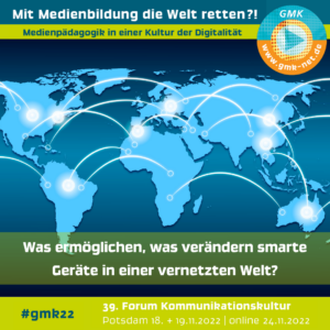 Forum Kommunikationskultur 2022 "Mit Medienbildung die Welt retten?!", Weltkarte mit Vernetzungen