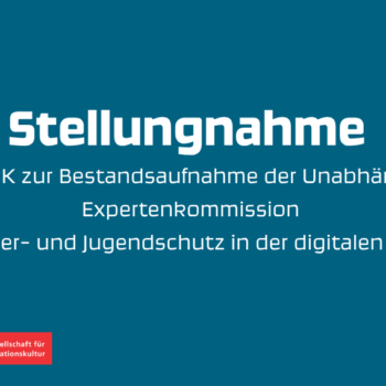 Stellungnahme der GMK zur Bestandsaufnahme der Unabhängigen Expertenkommission „Kinder- und Jugendschutz in der digitalen Welt"