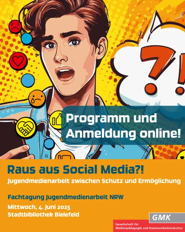 #Fachtagung Jugendmedienarbeit NRW:
Raus aus Social Media?! Jugendmedienarbeit zwischen Schutz und Ermöglichung

***Programm und Anmeldung sind nun online***

Die Tagung ist kostenfrei. Wir freuen uns auf den Austausch mit euch. #JetztAnmelden

#Jugendmedienschutz #SocialMedia #Medienpädagogik #Schutz #Ermöglichung